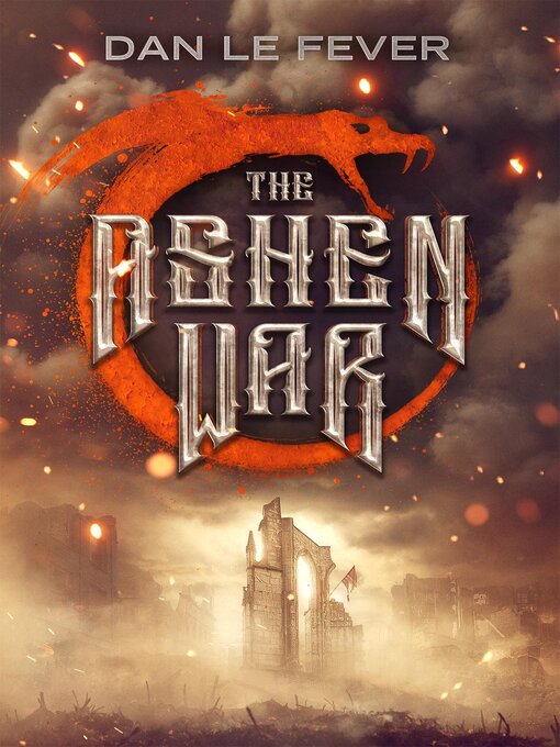 Title details for The Ashen War by Dan Le Fever - Available